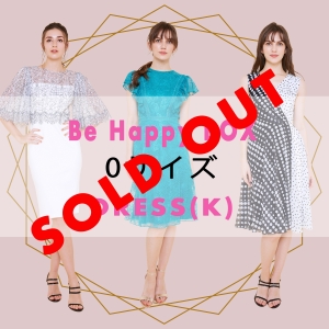 Sold out 【BE HAPPY BOX】0サイズ K